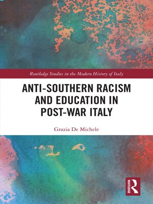 cover image of Anti-Southern Racism and Education in Post-War Italy